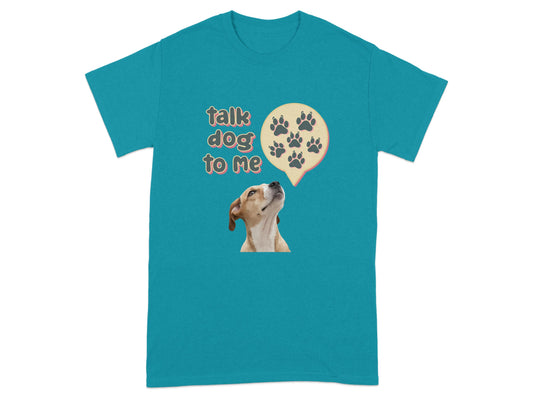 Talk Dog to Me with Dog and Paw Prints t-shirt product
