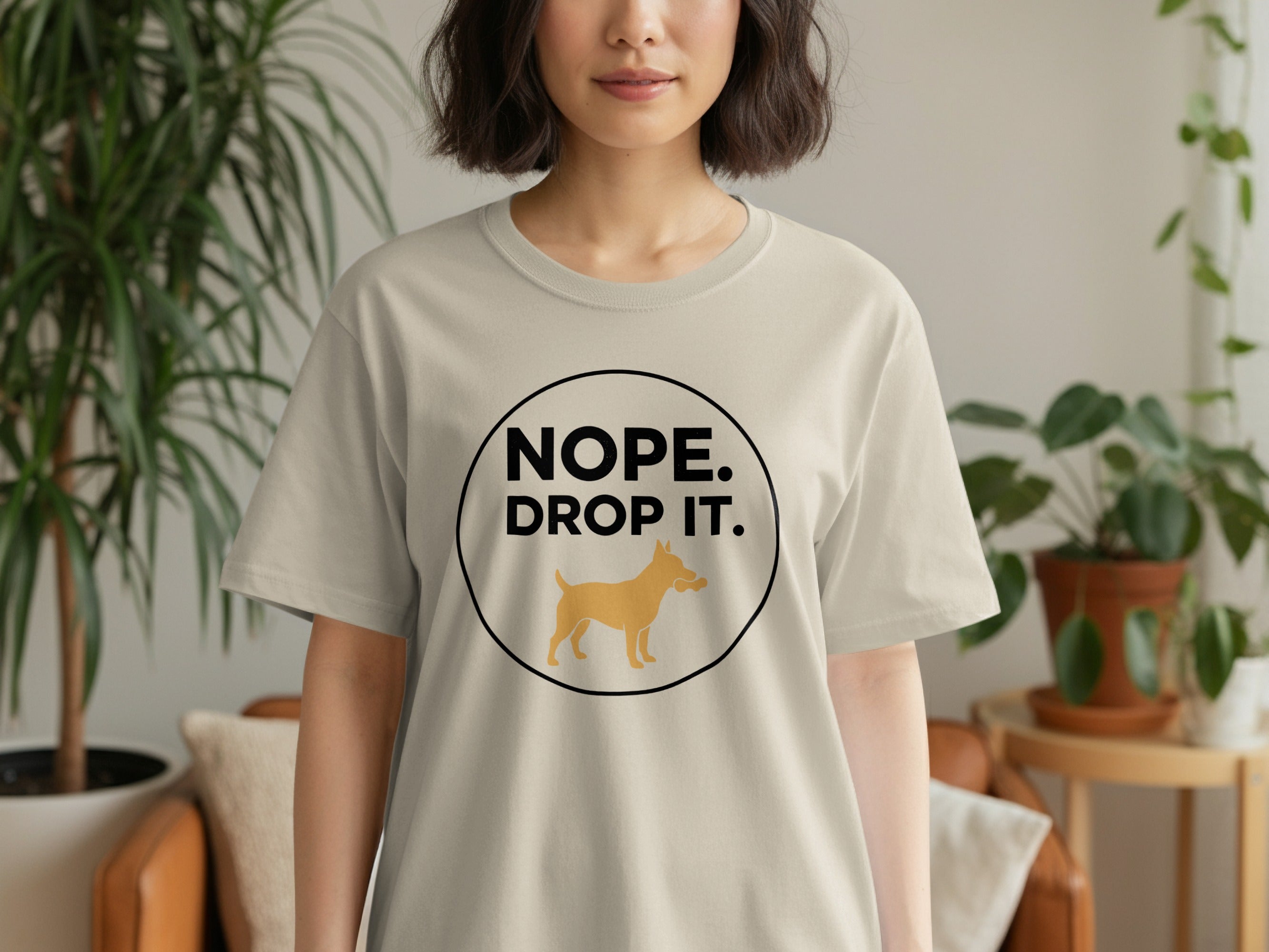 NOPE. DROP IT. Dog Theme Casual Graphic T-Shirt