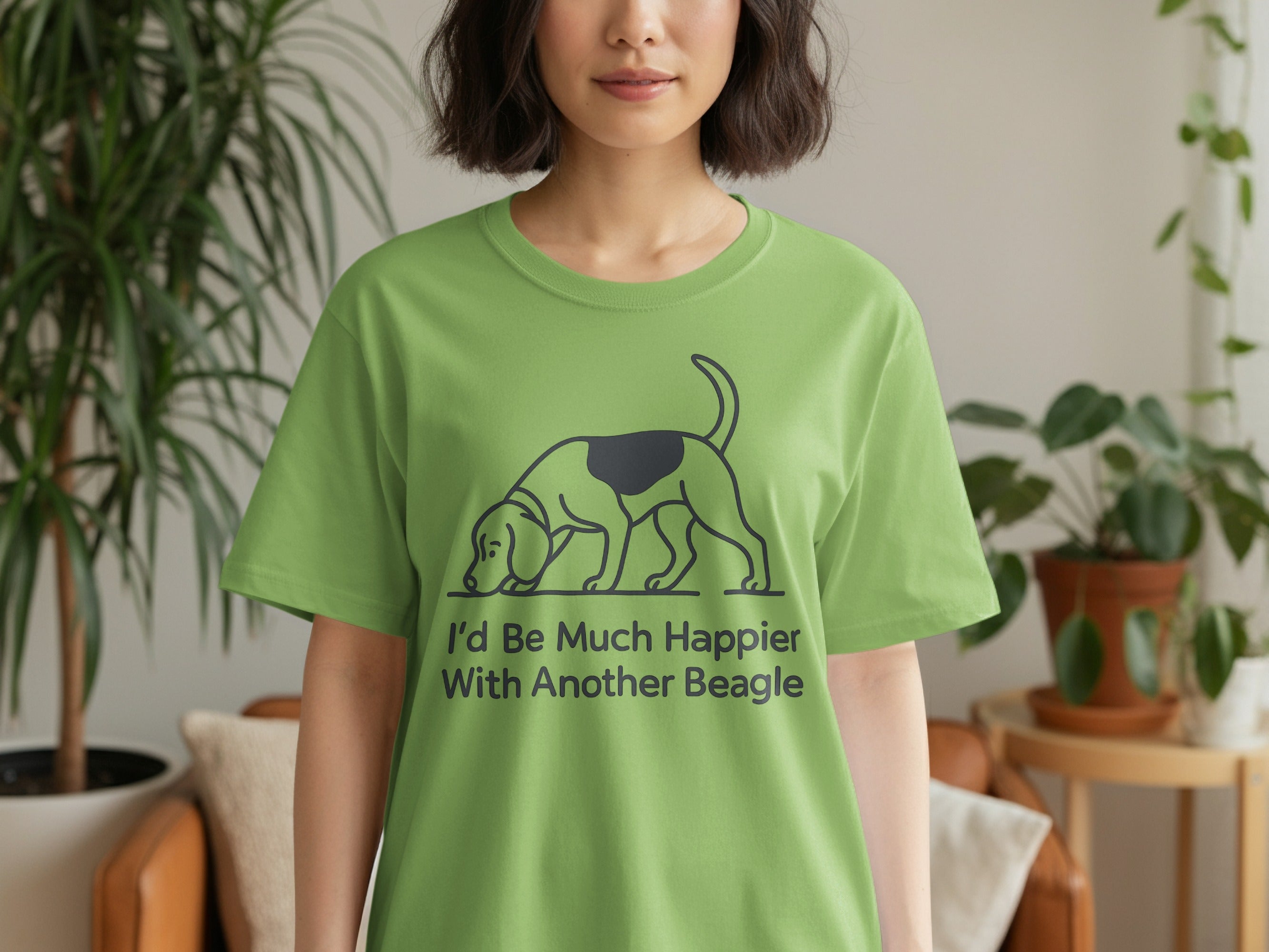 Green t-shirt with black line art beagle and text: I'd Be Much Happier With Another Beagle.