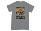 Beagle on t-shirt reading "Powered by Nose & Selective Hearing."