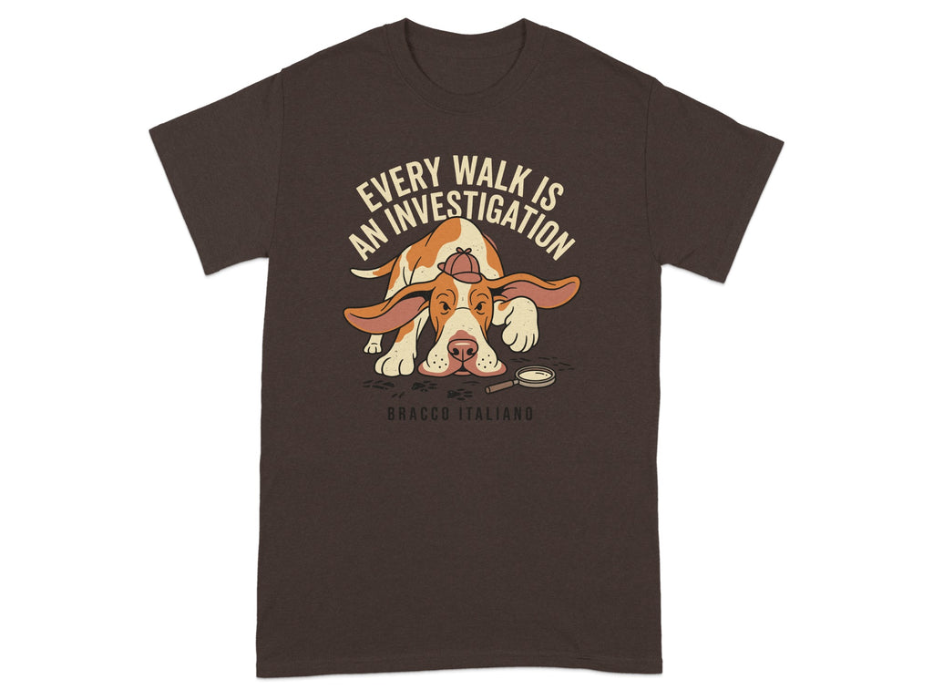 Bracco Italiano dog wearing hat, "Every Walk Is An Investigation" text.