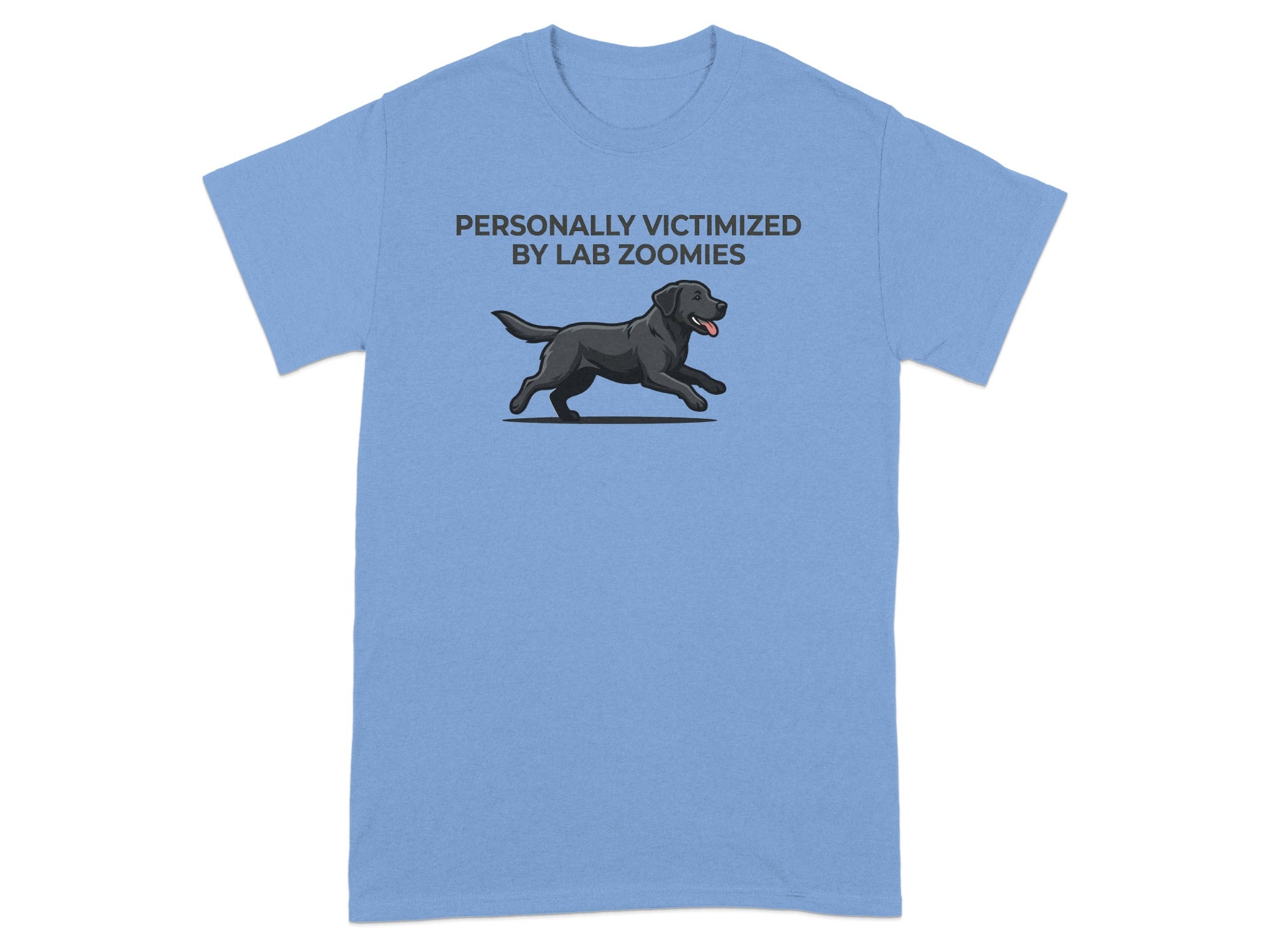 Light blue t-shirt with black lab running and text "PERSONALLY VICTIMIZED BY LAB ZOOMIES".