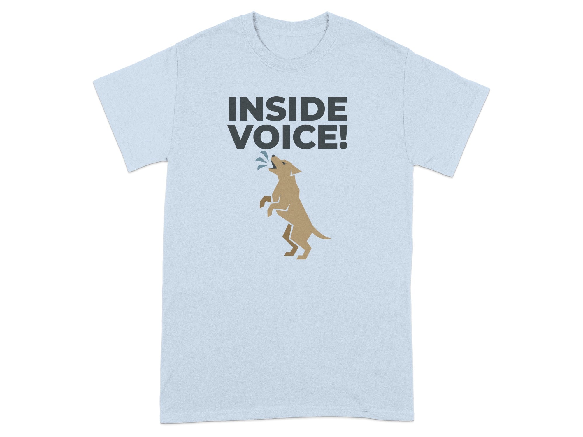 Inside Voice! Funny Dog Graphic T-Shirt