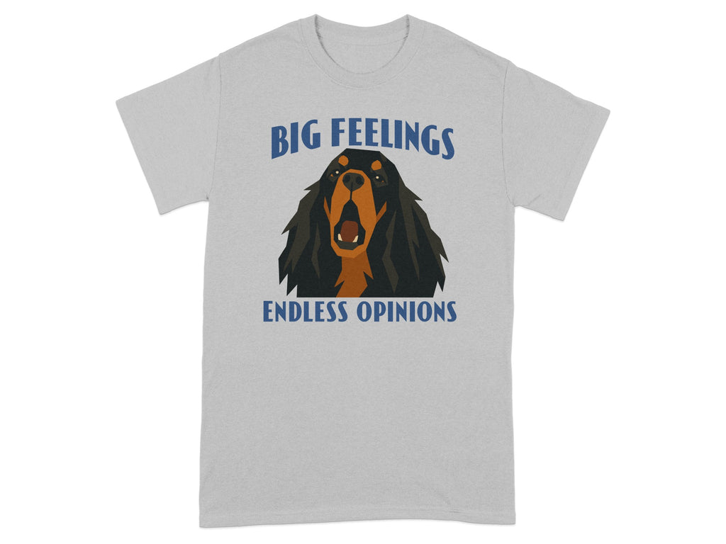 Grey t-shirt with a dog's face and the text "BIG FEELINGS ENDLESS OPINIONS".