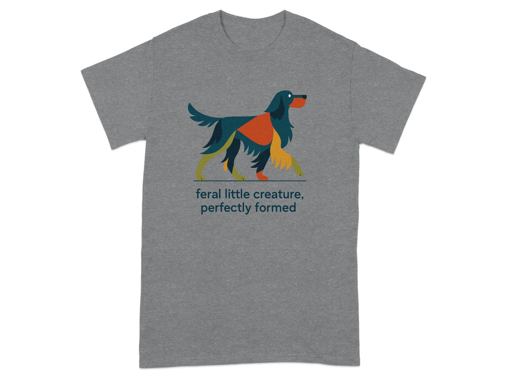 Grey t-shirt with abstract dog design and text "feral little creature, perfectly formed".