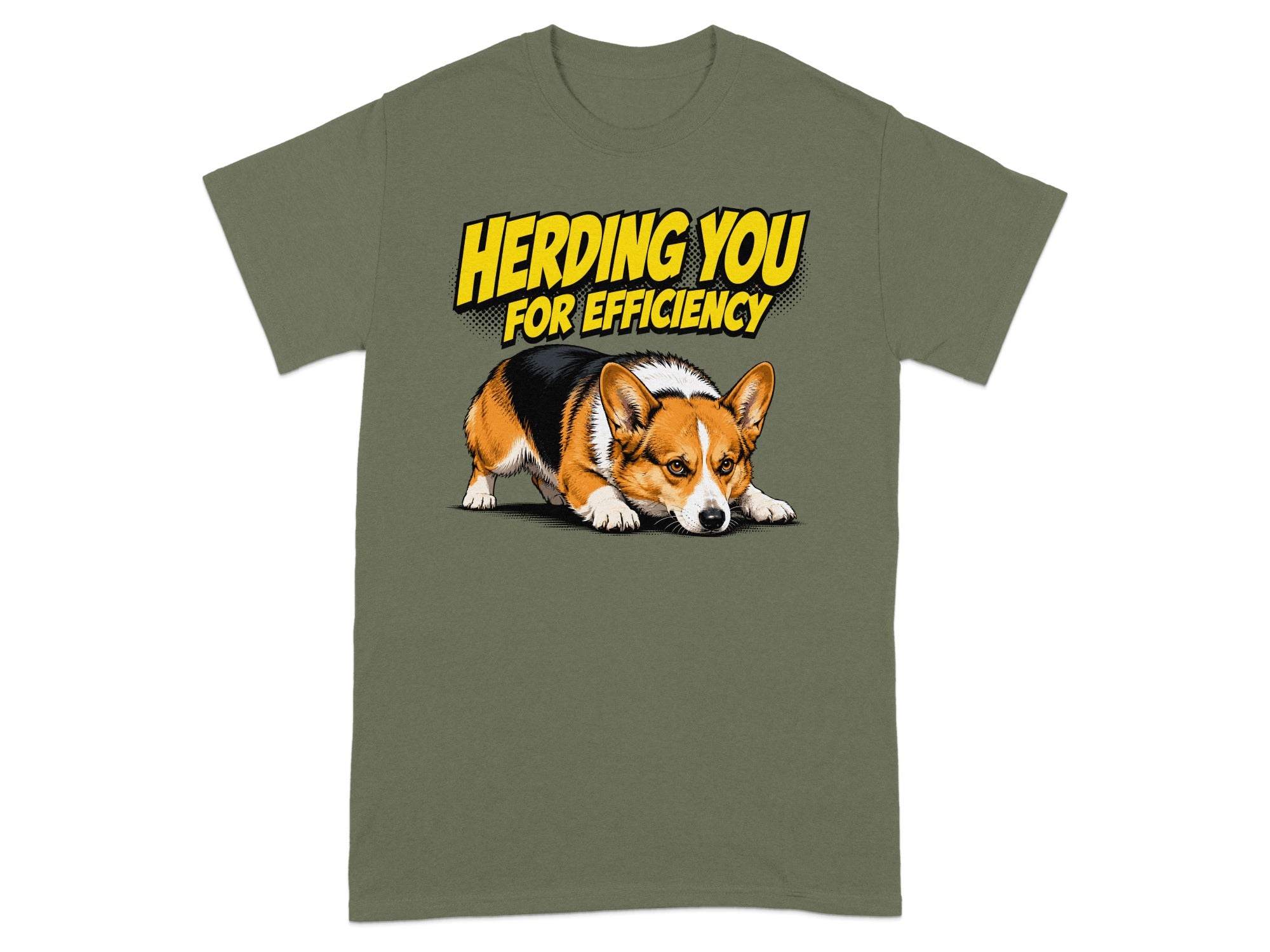 Green t-shirt with a Corgi dog and text that reads "Herding You For Efficiency".
