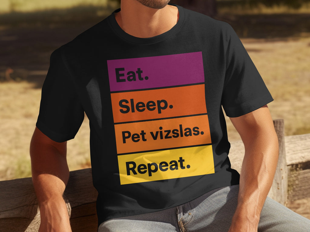 Eat Sleep Pet Vizslas Repeat graphic t-shirt
