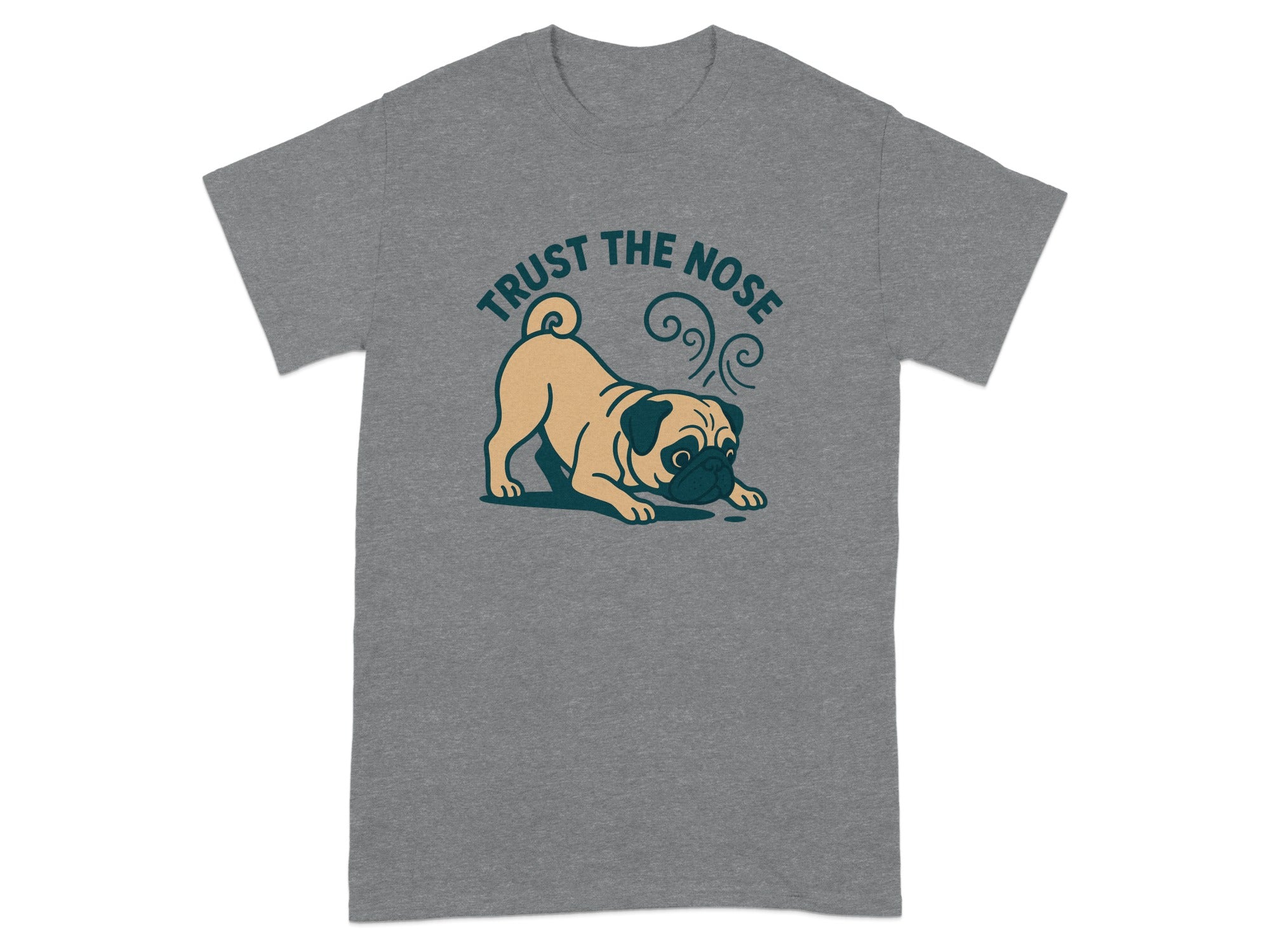 Grey t-shirt with a pug graphic and text "TRUST THE NOSE".