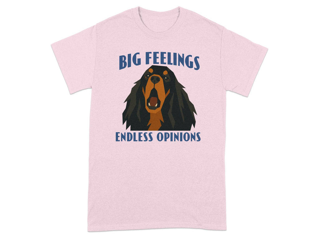 Pink t-shirt with a dog's head and the text "BIG FEELINGS ENDLESS OPINIONS".