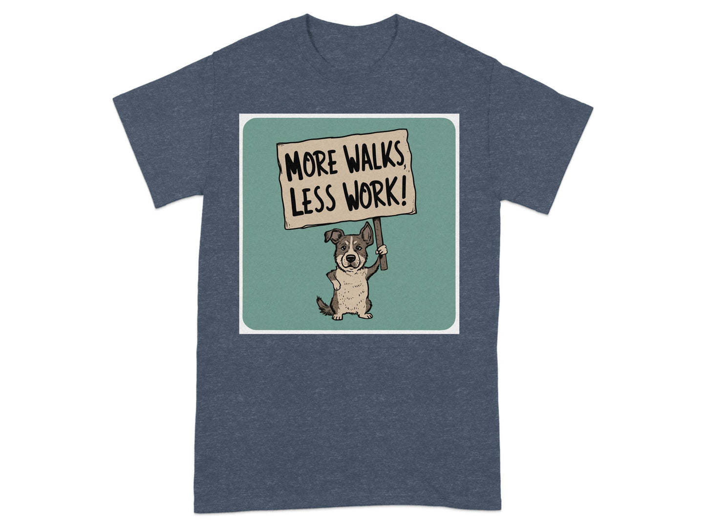 More Walks Less Work Cute Dog Design T-shirt product