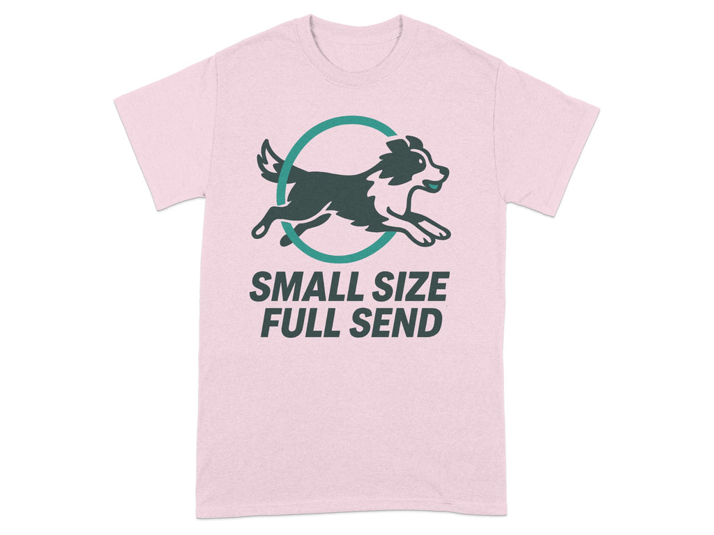 Small Size Full Send Graphic Design T-shirt