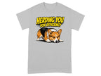 Corgi dog on gray t-shirt with text "Herding You for Efficiency".