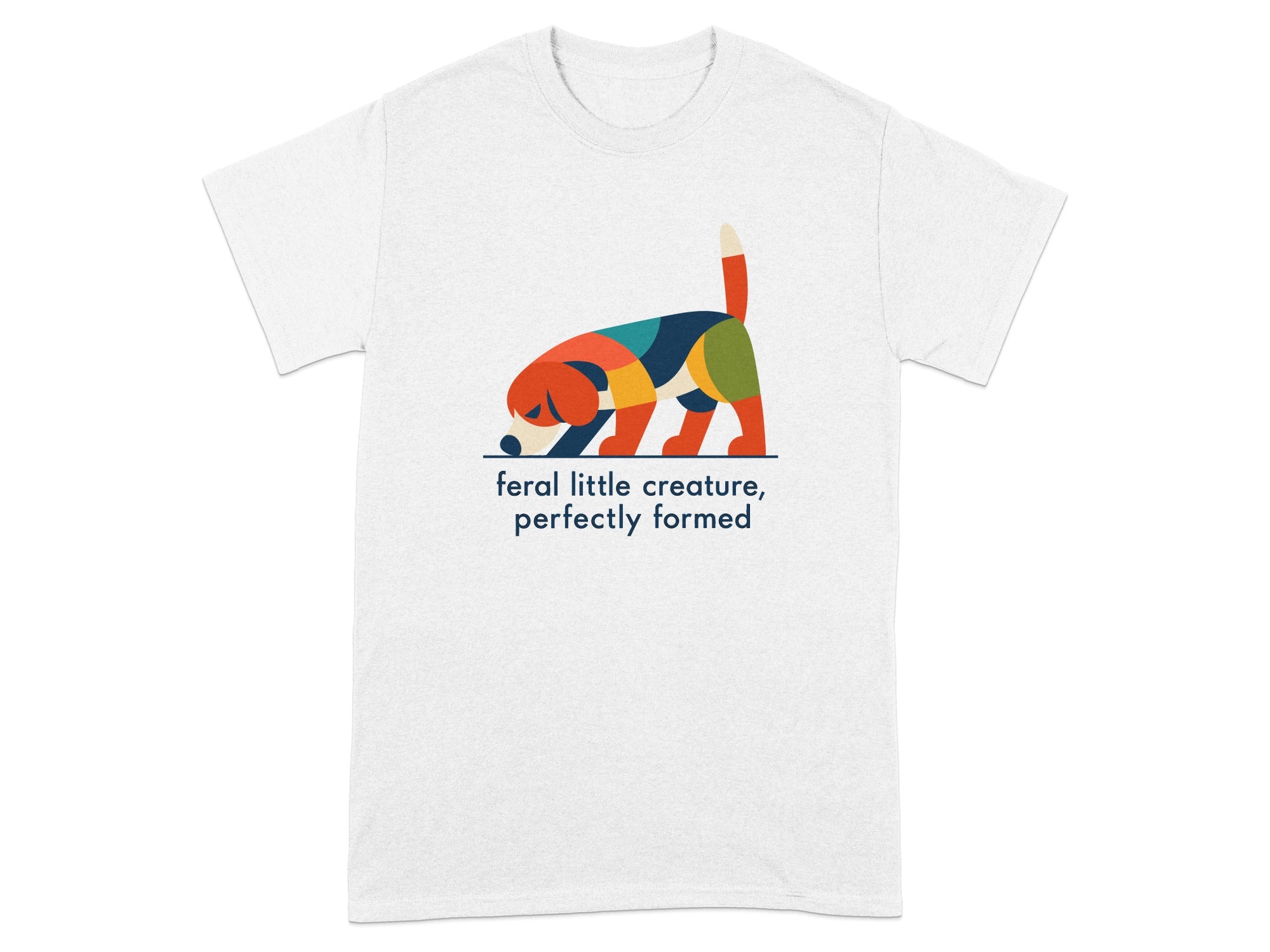 T-shirt with geometric dog illustration and "feral little creature, perfectly formed" text.