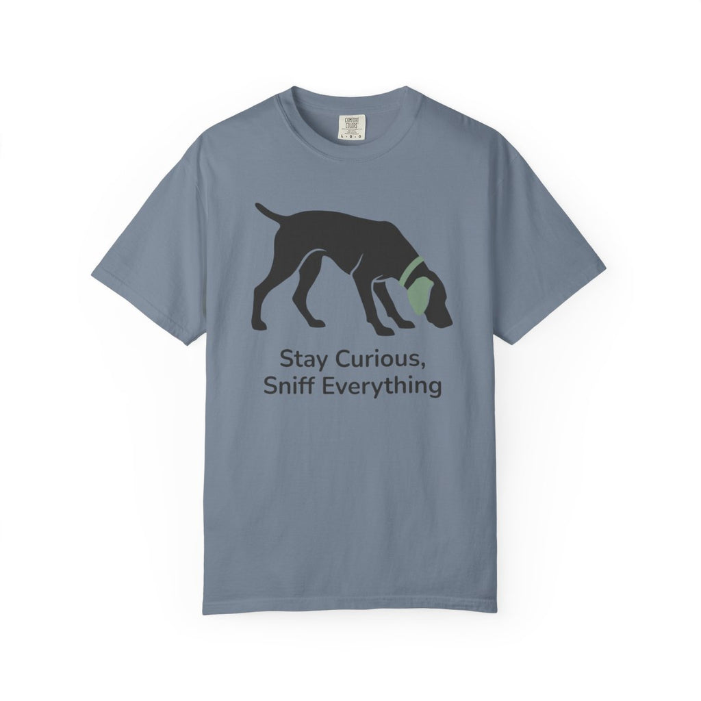 Stay Curious Sniff Everything Dog Graphic T-Shirt