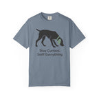 Stay Curious Sniff Everything Dog Graphic T-Shirt