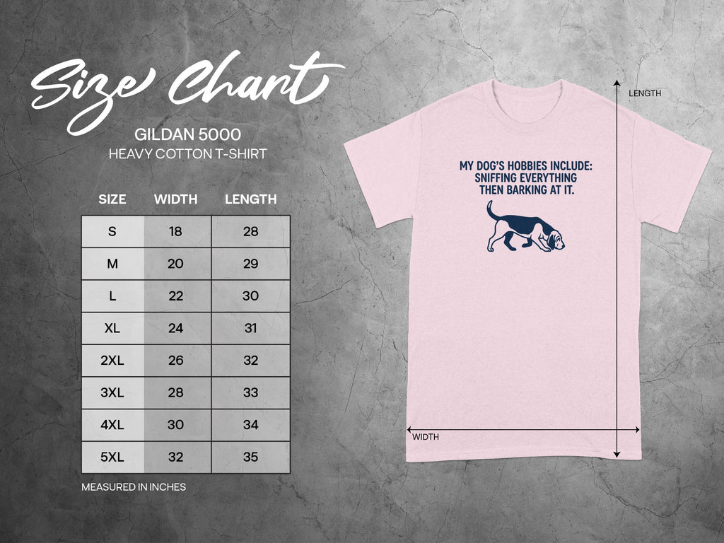 Gildan 5000 t-shirt size chart with dog graphic and humorous text.
