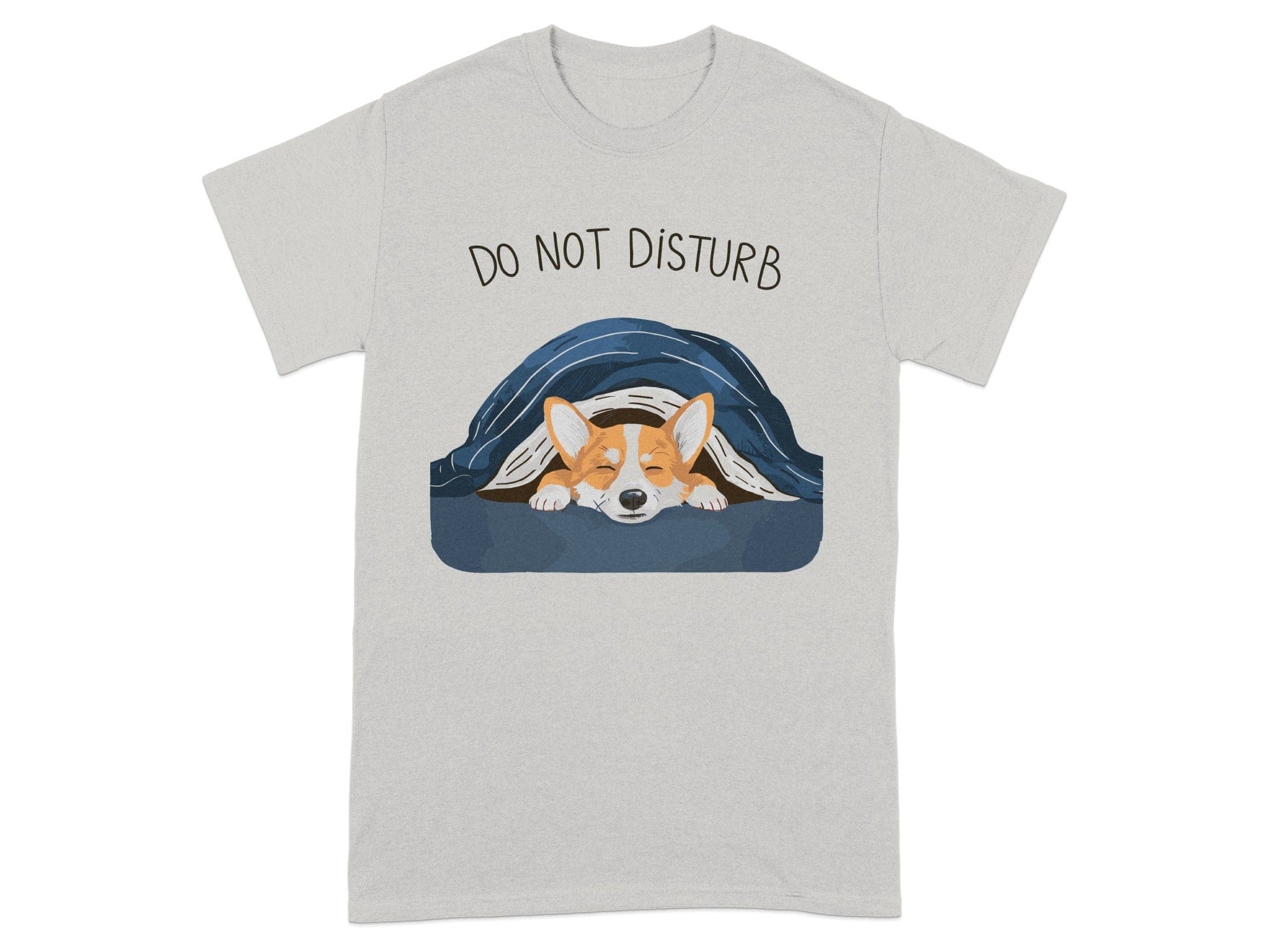 Do Not Disturb Corgi Under Blanket T-shirt product