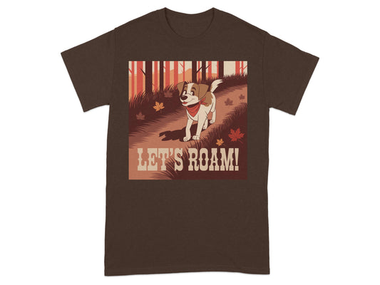 Cute Dog Let's Roam Nature Walk Tshirt product