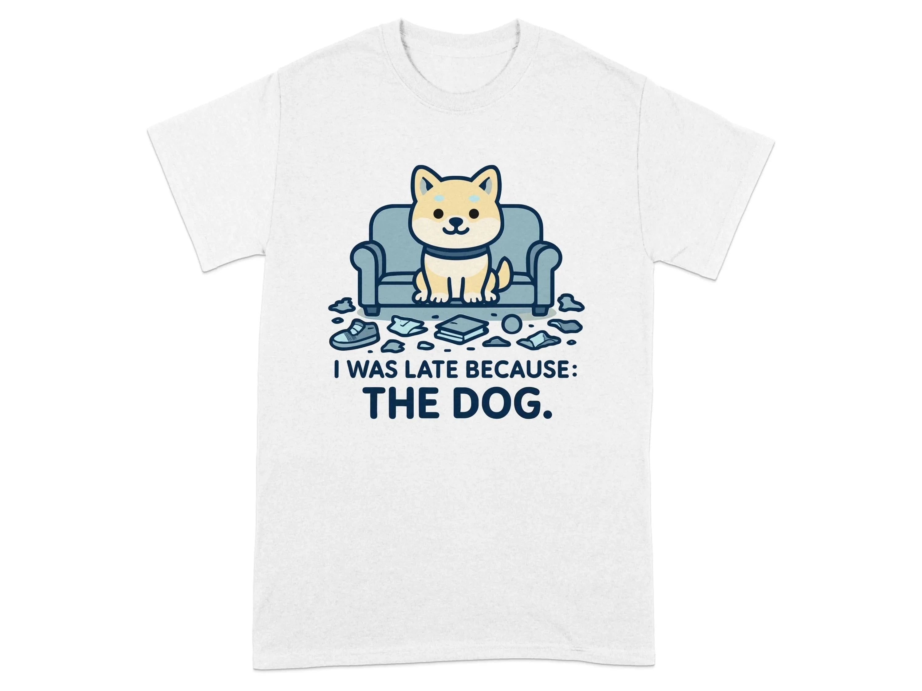 I Was Late Because The Dog Cute Puppy Design T-Shirt T-shirt