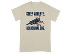 T-shirt with a Rottweiler sleeping and text "SLEEP ATHLETE. OCCASIONAL DOG."