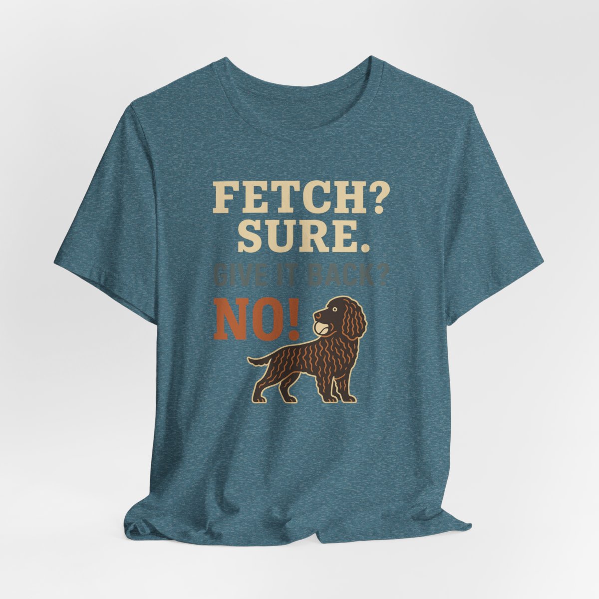 American Water Spaniel Fetch Sure Give It Back No Tee