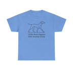 Another Vizsla t-shirt, Carolina Blue