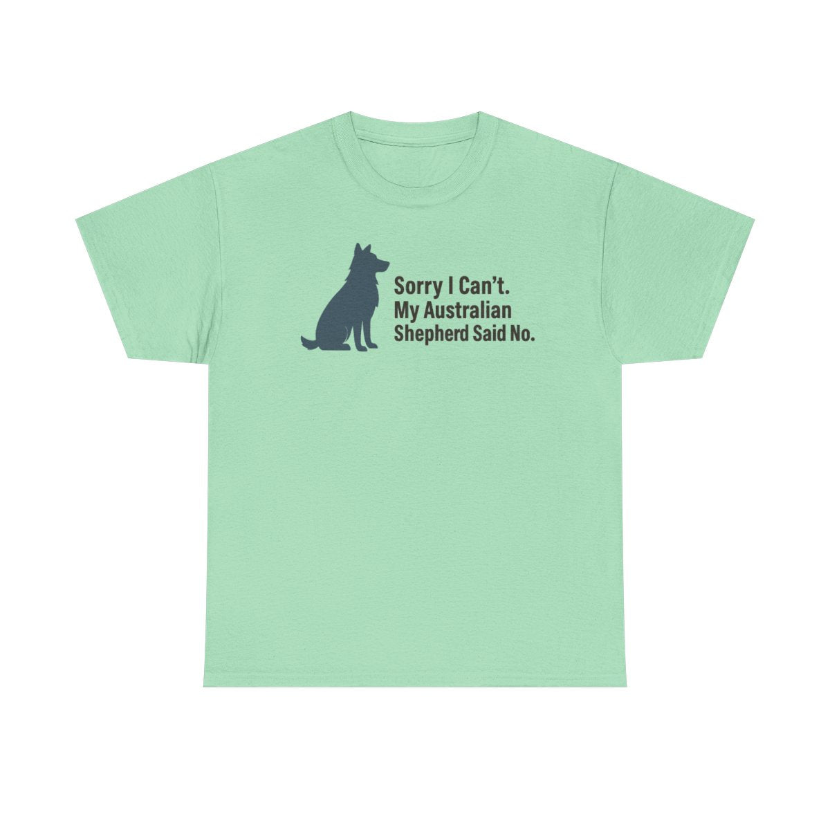Aussie Said No. Humorous Graphic T-Shirt