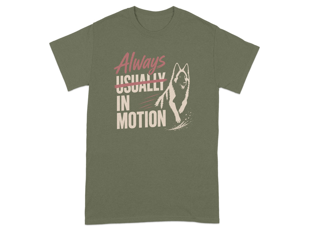 Olive green t-shirt with "Always Usually In Motion" text and a dog illustration.