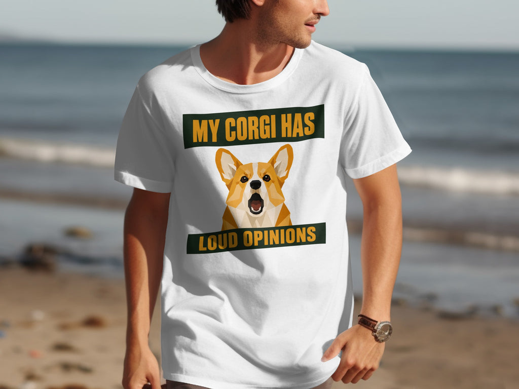 My Corgi Has Loud Opinions T-Shirt