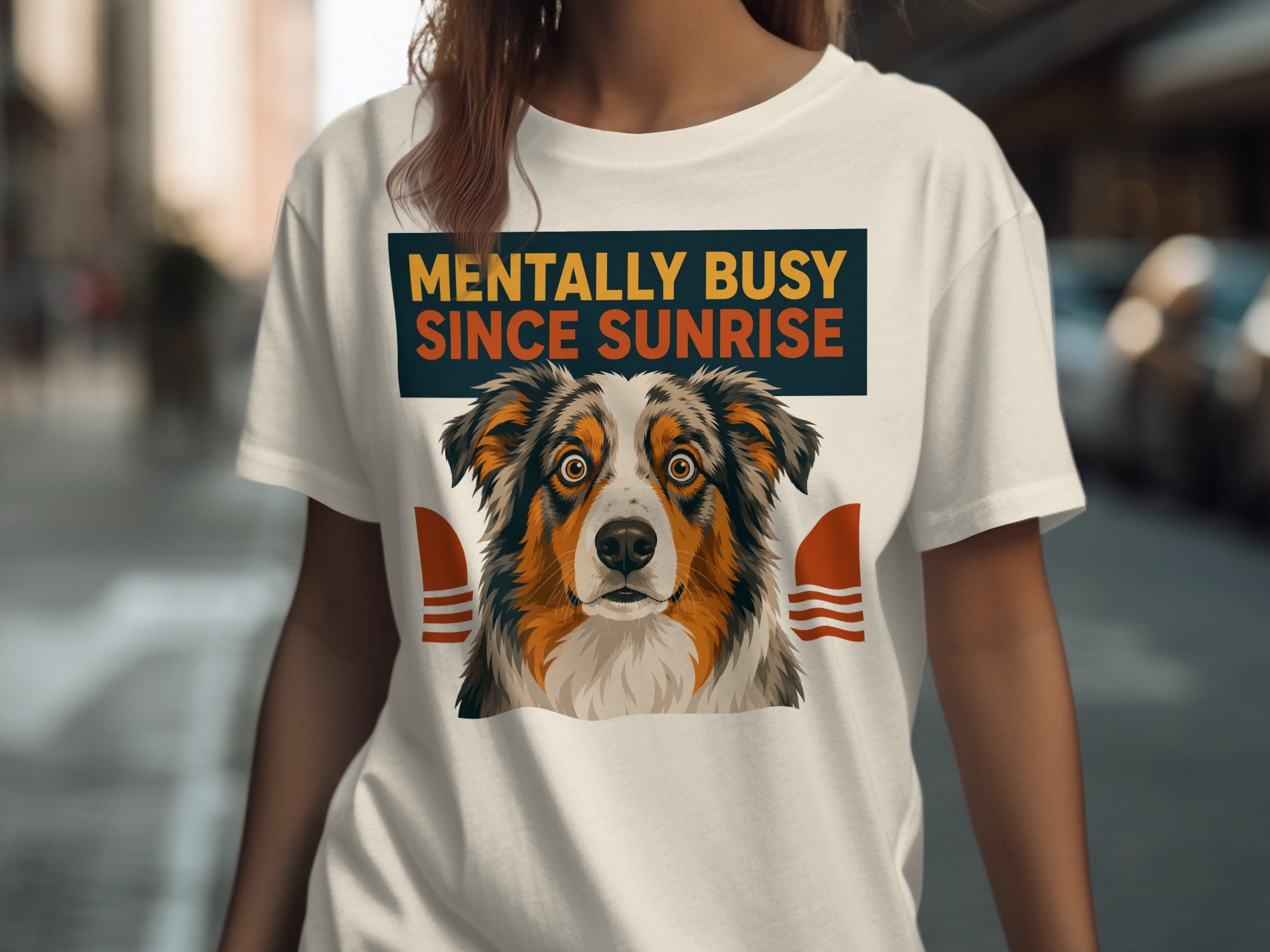 T-shirt with a dog's portrait and the text "MENTALLY BUSY SINCE SUNRISE".