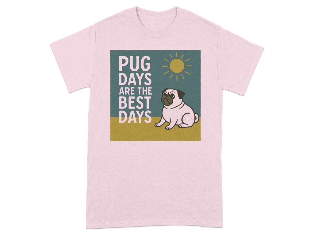 Pink t-shirt with "Pug Days Are The Best Days" text and a cartoon pug.