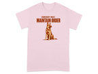 Pink t-shirt with a German Shepherd and the text "Somebody Must Maintain Order".