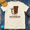 Just Making Sure You Don't Go Anywhere Alone Corgi T-Shirt in Natural