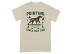 Pointing Since Day One Dog Graphic T-shirt