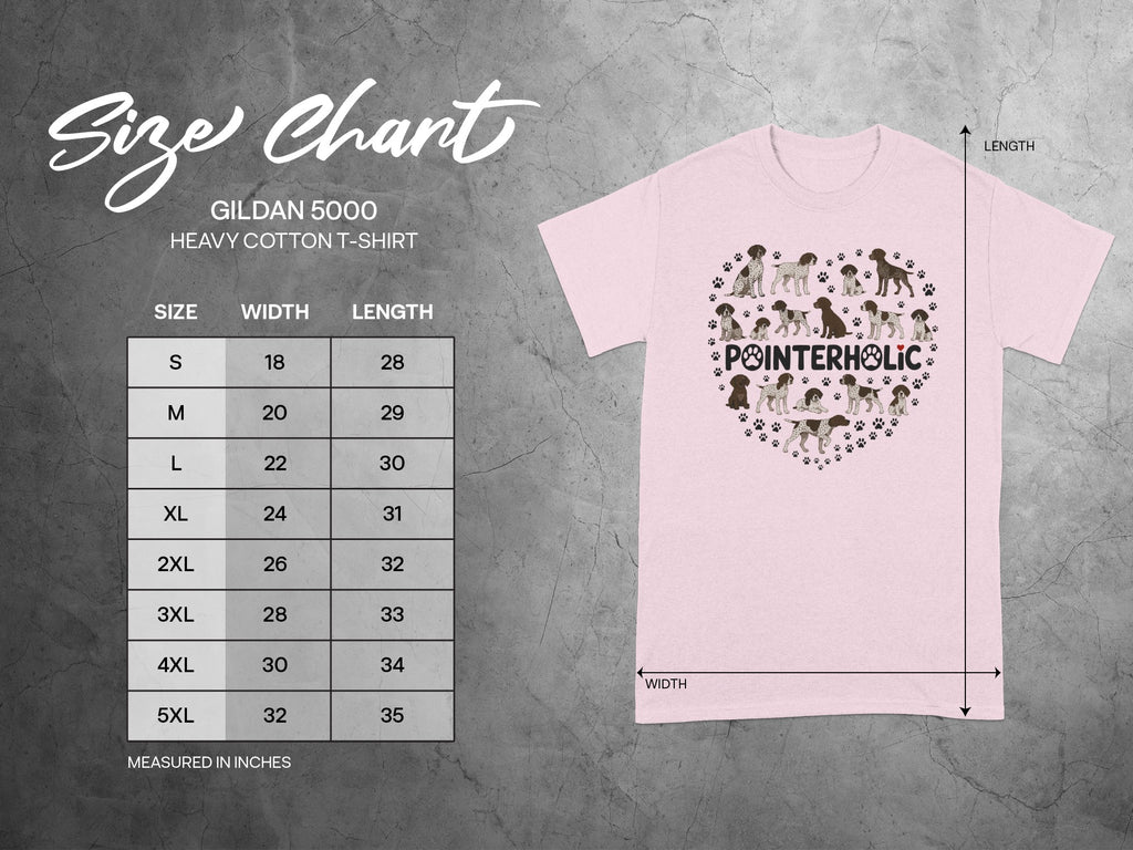 Gildan 5000 heavy cotton t-shirt size chart with "Pointerholic" graphic.