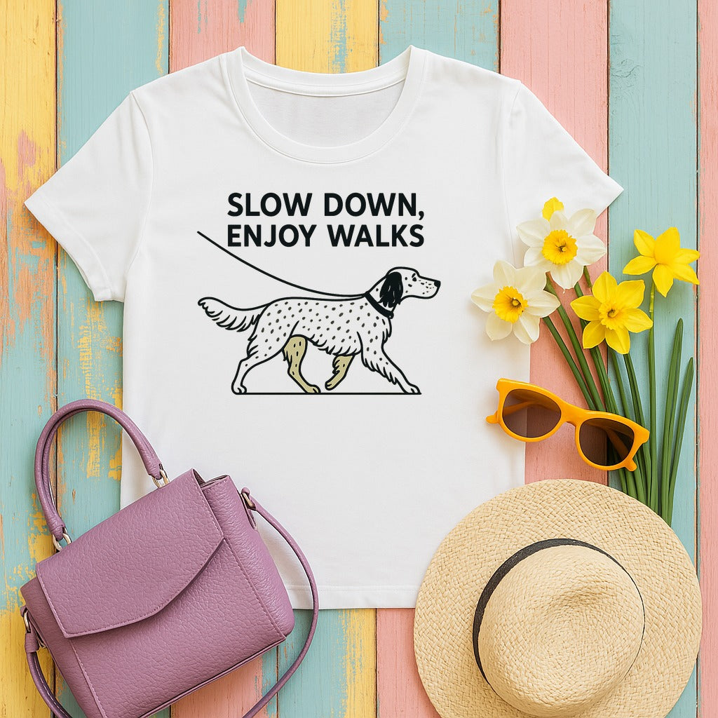 English Setter Slow Down Enjoy Walks Tee in White