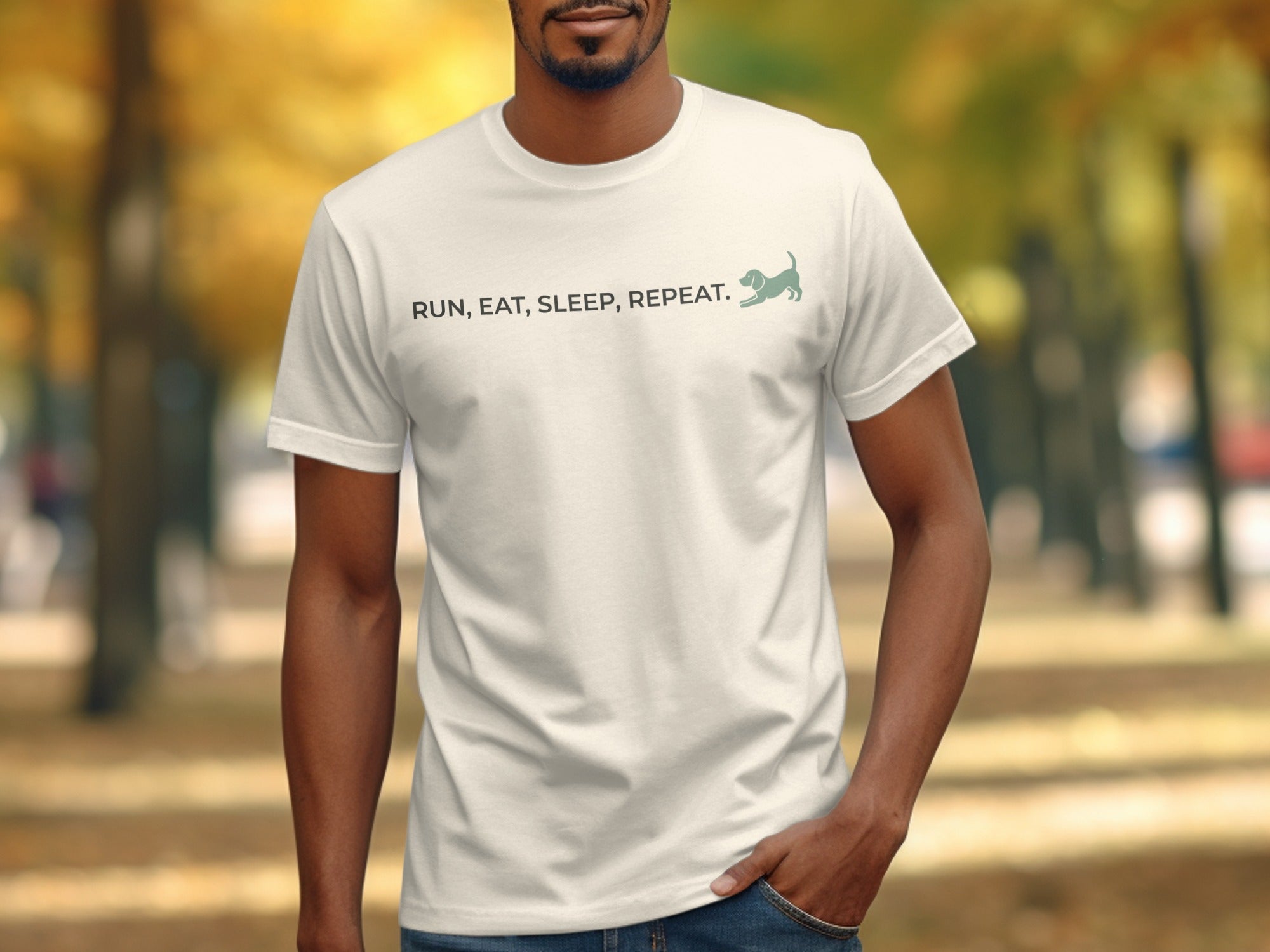 Cream t-shirt with "Run, Eat, Sleep, Repeat" text and a small dog graphic.