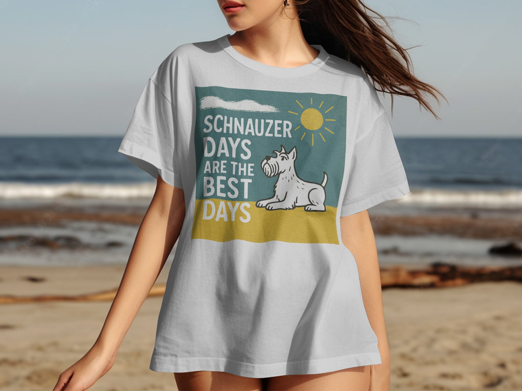 White t-shirt with text "Schnauzer Days Are The Best Days" and a dog graphic.