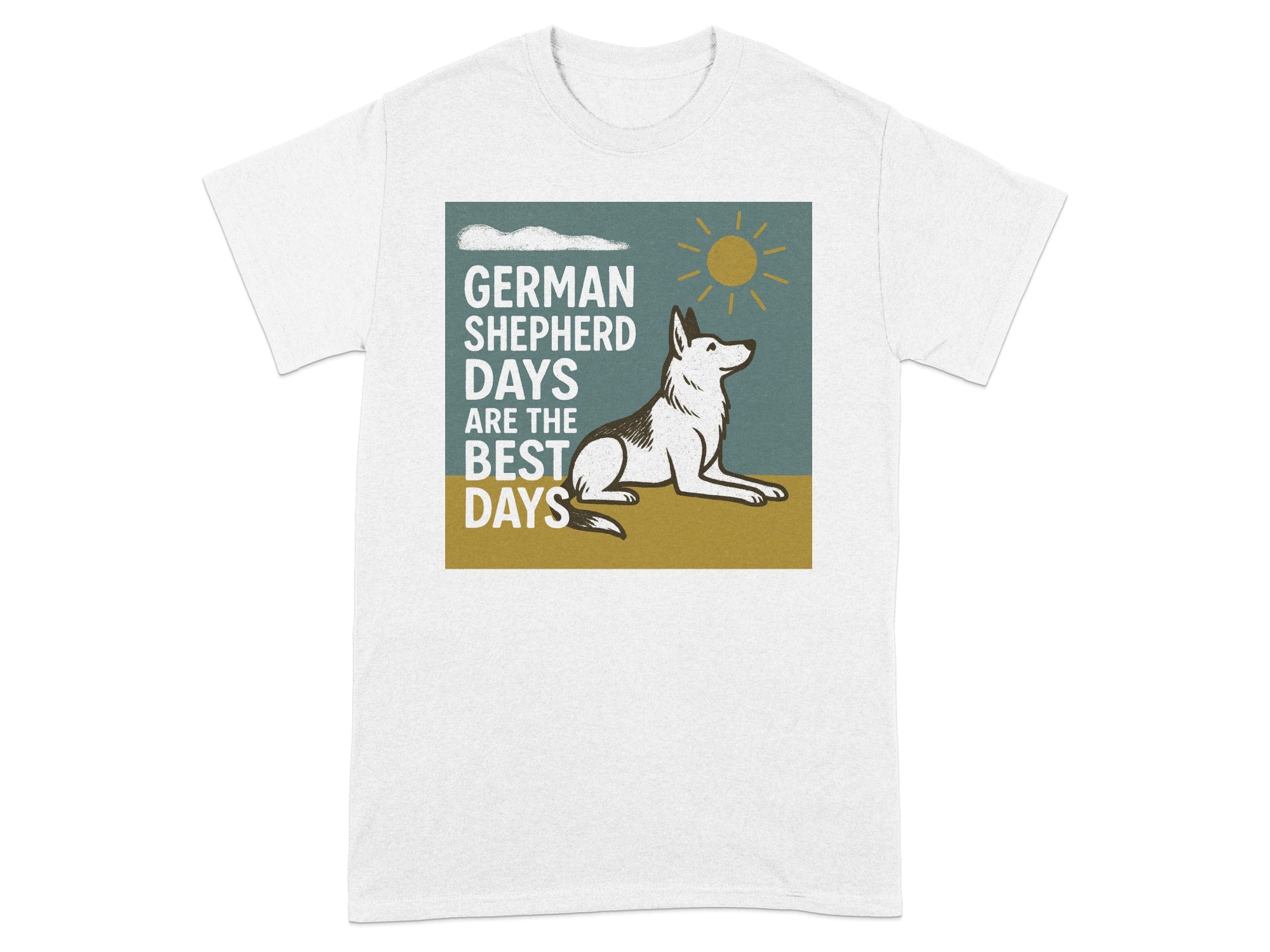 German Shepherd Days are the best days graphic on a white t-shirt.