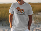 Live Free Dig Holes Dog Lover's T-shirt