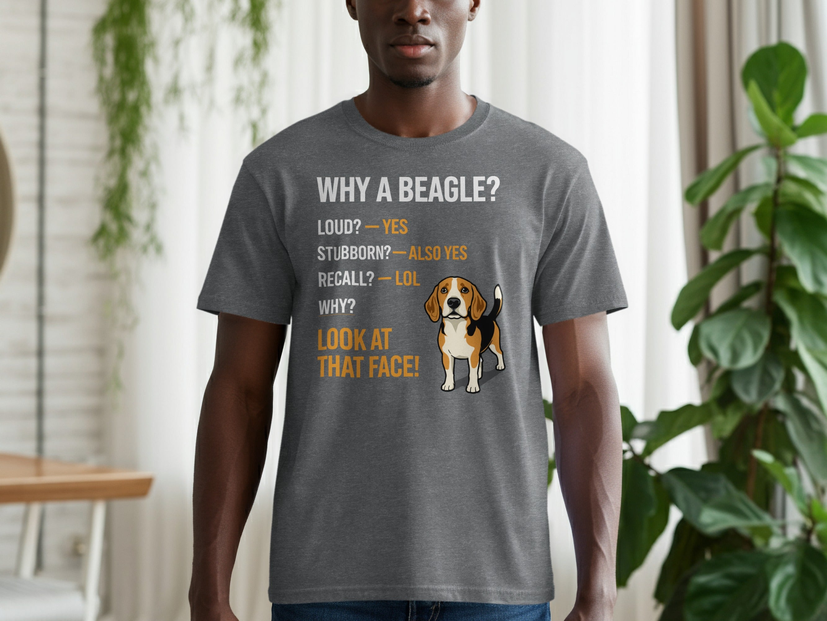 Gray t-shirt with text and beagle graphic about why beagles are great.