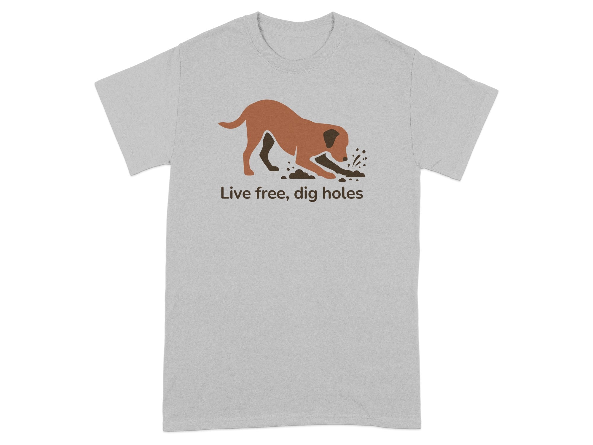 Live free dig holes dog graphic t-shirt