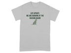 Grey t-shirt with a dog and text "LIFE UPDATE: WE ARE BARKING AT THE VACUUM AGAIN!".