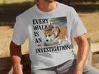 Every Walk Is An Investigation Graphic Tee