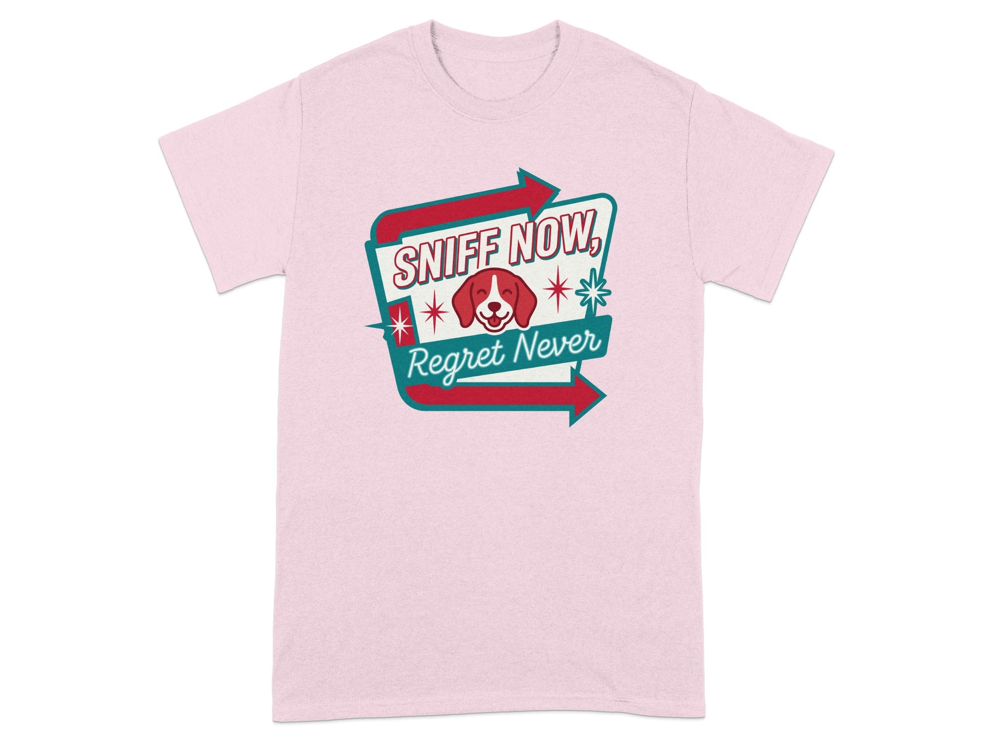 Pink t-shirt with "SNIFF NOW, REGRET NEVER" text and a dog graphic.