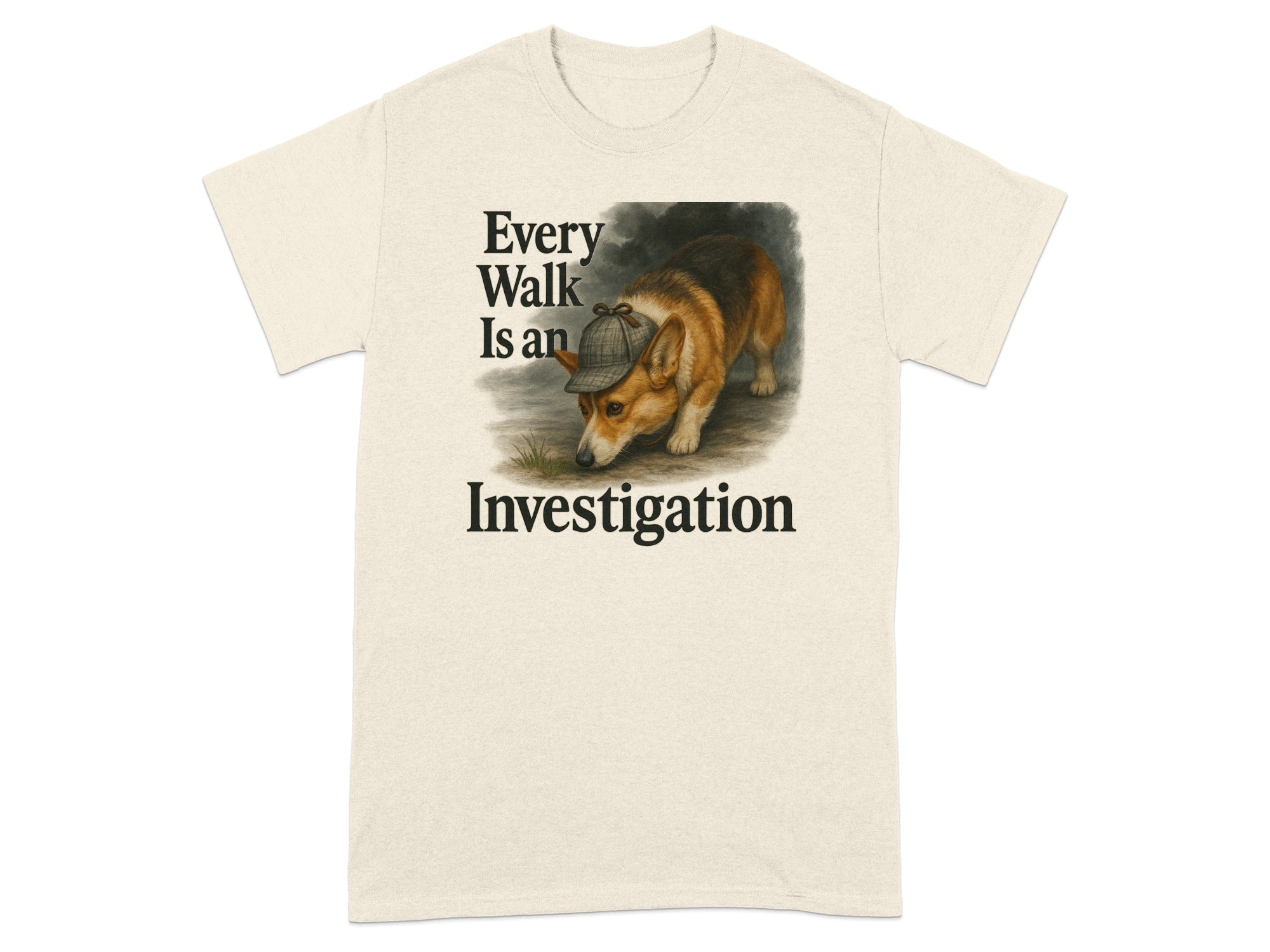 Corgi wearing detective hat with "Every Walk Is an Investigation" text.