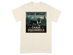 Boston Terrier chasing a squirrel with mountains, trees, and text: "STAY WILD CHASE SQUIRRELS".