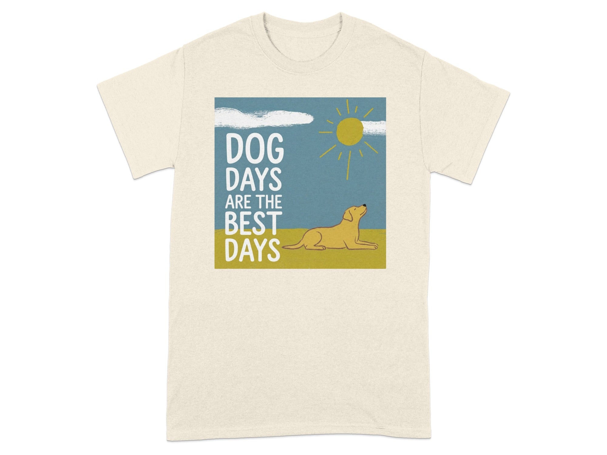 Dog Days Are The Best Days Graphic T-shirt