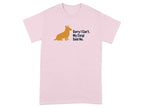 Pink t-shirt with a gold corgi silhouette and text that says "Sorry I Can't. My Corgi Said No."