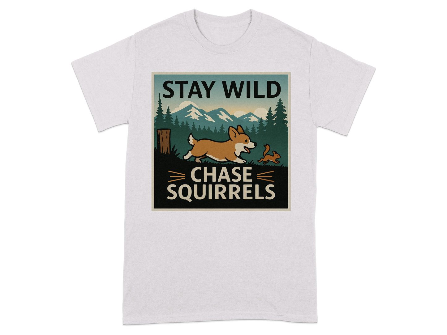 Stay Wild Chase Squirrels Graphic T-Shirt product
